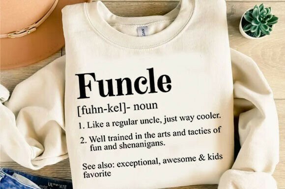 Funcle Definition Funny Uncle SVG Review