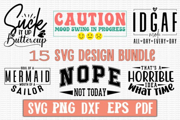 Funny Sarcastic SVG Design Bundle for T-Shirt Designs and Graphics