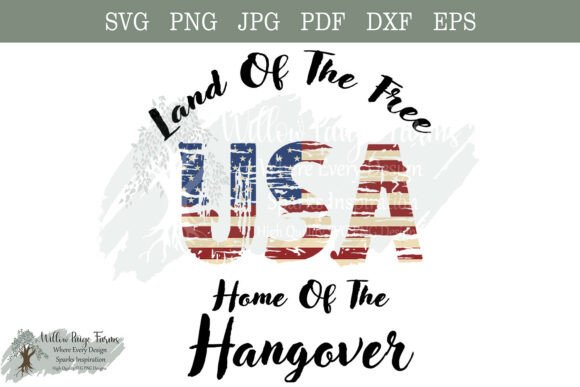 Home of the Hangover Funny Patriotic Svg for Blog and Web Use