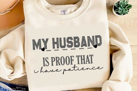 Husband Joke PNG, Funny Wife SVG for T-Shirt Designs and Graphics