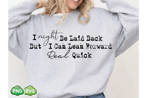 I Might Be Laid Back SVG Review