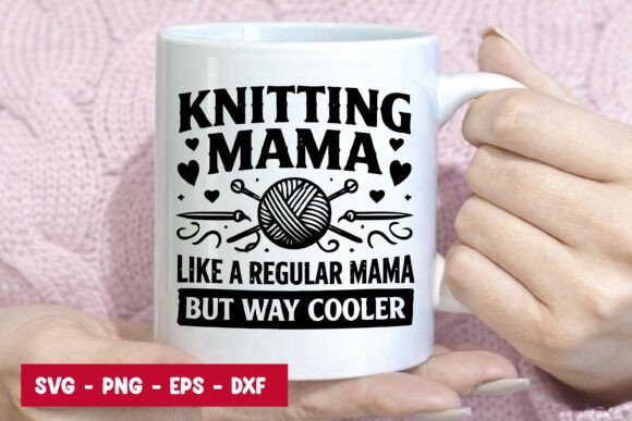 Knitting Mama SVG – Funny Mom Knitting Graphics Review