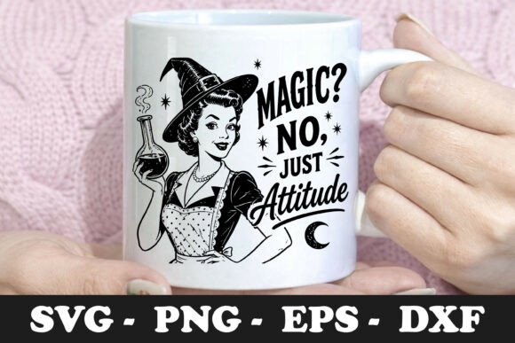 Magic No Just Attitude Witch SVG Graphics Freebie