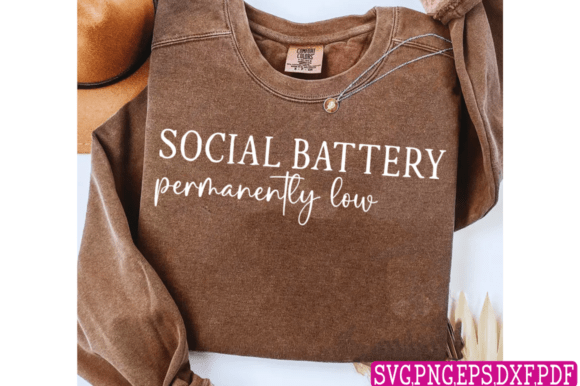 Social Battery Svg, Funny Introvert Shirt Graphics for T-Shirt Designs
