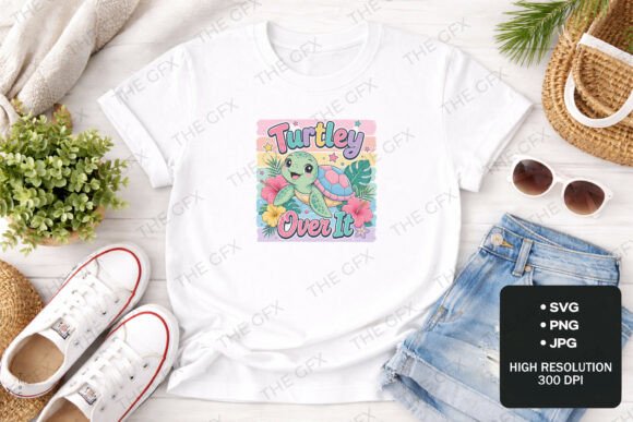 Turtley Over It Cute Turtle SVG Design for T-Shirt Designs and Graphics